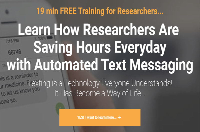 Clinical Researchers Save Hours Everyday with Automated Text Messaging